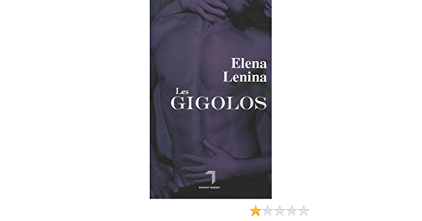 LES GIGOLOS D’ELENA LENINA roman a organisé le jeu concours N°16299 – LES GIGOLOS D’ELENA LENINA roman