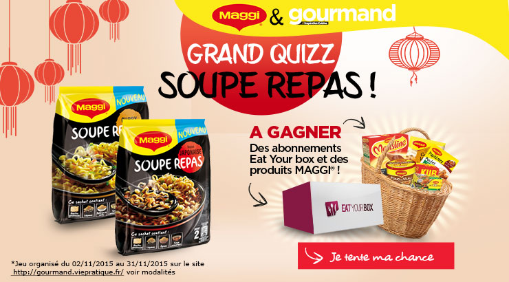 MAGGI a organisé le jeu concours N°23349 – LES SOUPES MAGGI